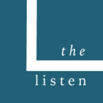 The Listen Podcast